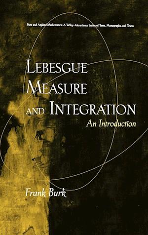 Lebesgue Measure and Integration