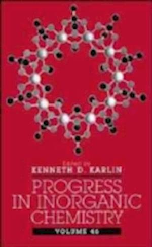 Progress in Inorganic Chemistry, Volume 46