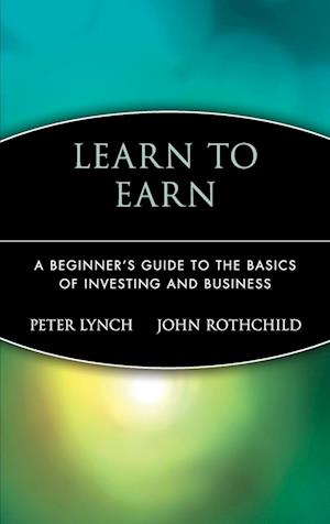 Learn to Earn – A Beginners Guide to the Basics of Investing & Business
