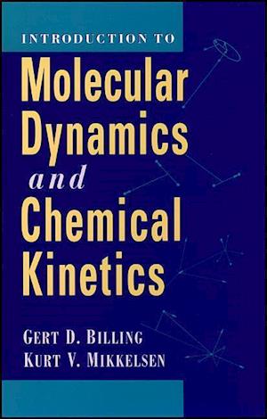 Introduction/Advanced Molecular Dynamics and Chemical Kinetics 2VST