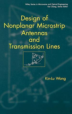 Design of Nonplanar Microstrip Antennas and Transmission Lines