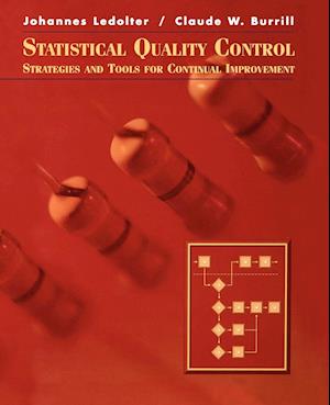 Statistical Quality Control – Stategies and Tools for Continual Improvement