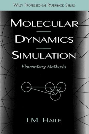 Molecular Dynamics Simulation – Elementary Methods