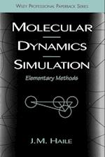 Molecular Dynamics Simulation – Elementary Methods
