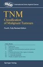 TNM Classification of Malignant Tumours