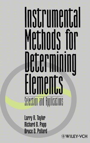 Instrumental Methods for Determining Elements – Selection and Applications
