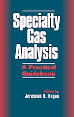 Specialty Gas Analysis – A Practical Guidebook