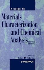 A Guide to Materials Characterization and Chemical  Analysis 2e