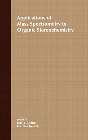Applications of Mass Spectrometry to Organic Stereo Chemistry