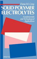 Solid Polymer Electrolytes – Fundamentals and Technological Applications