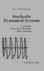 Stochastic Dynamical Systems – Concepts, Numerical  Methods, Data Analysis
