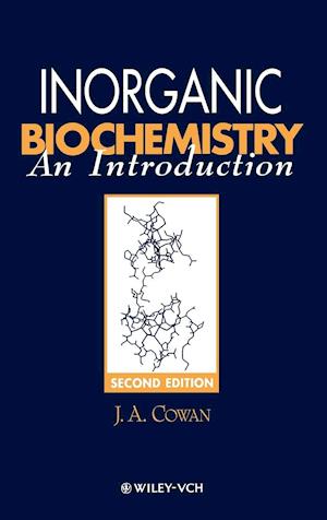 Inorganic Biochemistry – An Introduction 2e