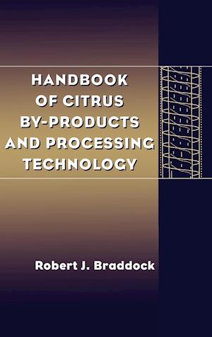 Handbook of Citrus By-Products and Processing Technology