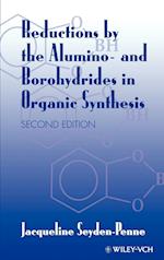 Reductions by the Alumino– and Borohydrides in Organic Synthesis 2e