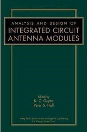 Analysis and Design of Integrated Circuit-Antenna Modules