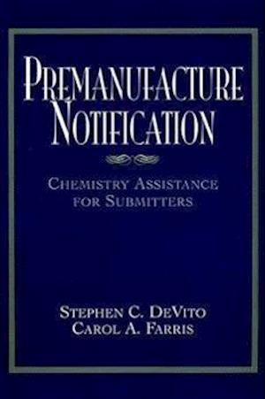 Premanufacture Notification – Chemistry Assistance  for Submitters