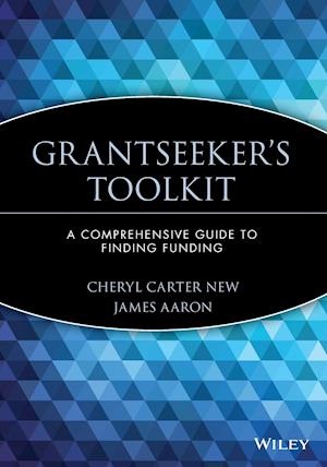 Grantseeker's Toolkit – A Comprehensive Guide to Finding Funding +D3