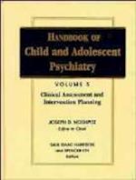 Handbook of Child and Adolescent Psychiatry, Clinical Assessment and Intervention Planning