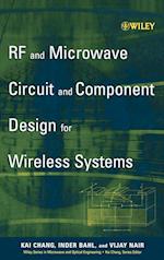 RF and Microwave Circuit and Component Design for Wireless Systems