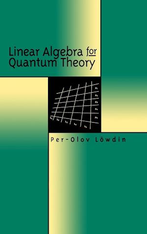 Linear Algebra for Quantum Theory