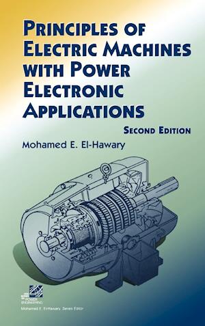 Principles of Electric Machines with Power Electronic Applications