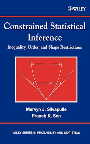 Constrained Statistical Inference – Inequality, Order and Shape Restrictions