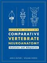 Comparative Vertebrate Neuroanatomy – Evolution and Adaptation 2e