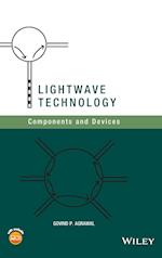 Lightwave Technology: Components and Devices