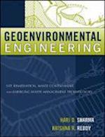 Geoenvironmental Engineering – Site Remediation, Waste Containment and Emerging Waste Management Techonolgies