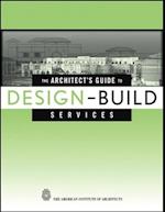 The Architect's Guide to Design–Build Services