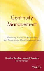 Continuity Management – Preserving Corporate Knowledge & Productivity When Employees Leave