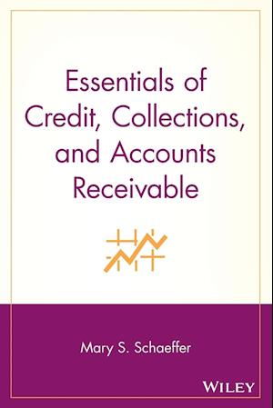 Essentials of Credit, Collections, and Accounts Receivable