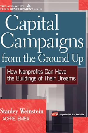 Capital Campaigns from the Ground Up – How Nonprofits Can Have the Buildings of Their Dreams