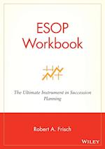 ESOP Workbook – The Ultimate Instrument in Succession Planning
