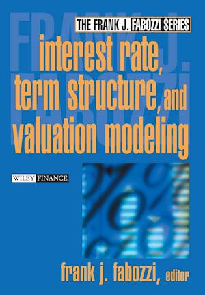 Interest Rate, Term Structure, and Valuation Modeling