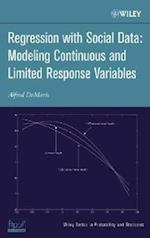 Regression With Social Data – Modeling Continuous and Limited Response Variables