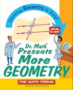 Dr. Math Presents More Geometry