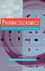 Pharmacogenomics – Social, Ethical and Clinical Dimensions