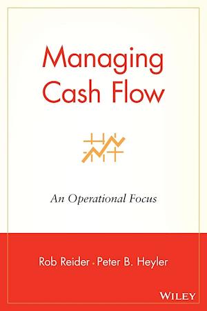 Managing Cash Flow: An Operational Focus