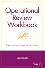 Operational Review Workbook – Case Studies, Forms & Exercises