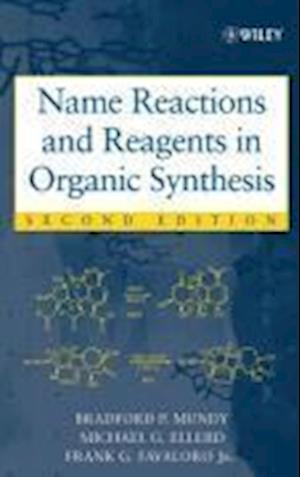 Name Reactions and Reagents in Organic Synthesis