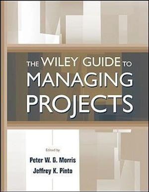 The Wiley Guide to Managing Projects