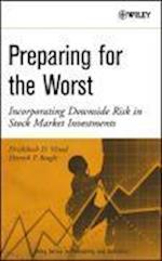 Preparing for the Worst – Incorporating Downside Risk in Stock Market Investments