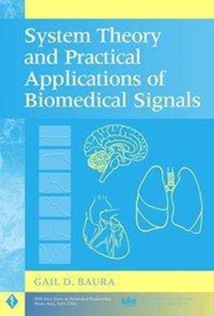 System Theory and Practical Applications of Biomedical Signals