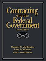 Contracting with the Federal Government, 4th Editi