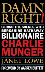 Damn Right! – Behind the Scenes with Berkshire Hathaway Billionaire Charlie Munger
