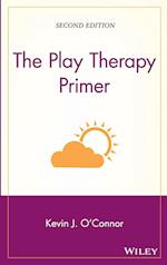 The Play Therapy Primer, Second Edition
