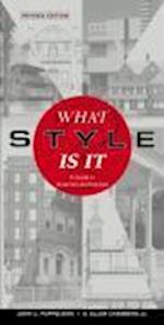 What Style Is It? – A Guide to American Architecture Revised Edition