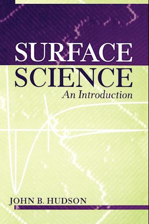 Surface Science – An Introduction