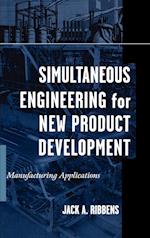 Simultaneous Engineering for New Product Developme Development – Manufacturing Applications